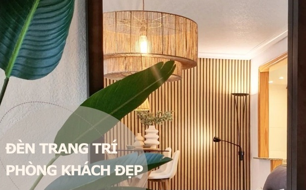 Tổng hợp 25 mẫu đèn trang trí phòng khách đẹp, hiện đại 2023