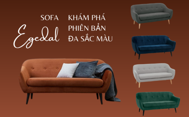 BST GHẾ SOFA EGEDAL - KHÁM PHÁ PHIÊN BẢN ĐA SẮC MÀU