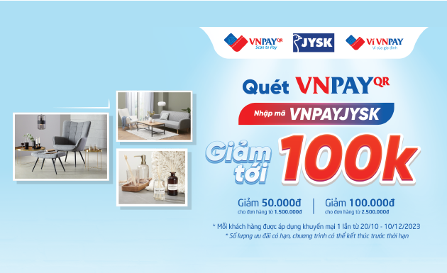 Quét mã QR VNPAY, nhận ngay ưu đãi mua sắm từ JYSK